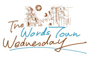 THE WORDS TOWN WEDNESDAY