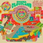 サーフ・ロック・バンド、La Luz（ラ・ルース）のフロント・ウーマン、Shana Cleveland（シャナ・クリーヴランド）の2ndソロ・アルバム『NIGHT OF THE WORM MOON』がリリース。