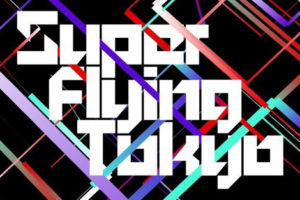 日本を代表するクリエイティブ集団：ライゾマティクスが、東京から発信するデジタルクリエイティブシーンの近未来像を考えるイベント『Super Flying Tokyo』を開催！Nosaj Thing、Kode9らがトークやライブパフォーマンスで出演決定！